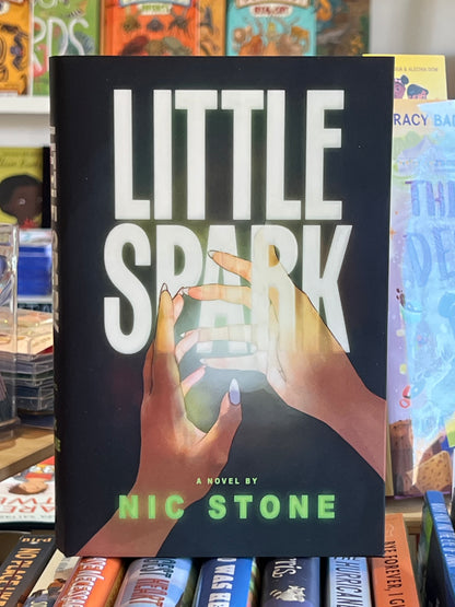 Little Spark | Nic Stone (SIGNED)