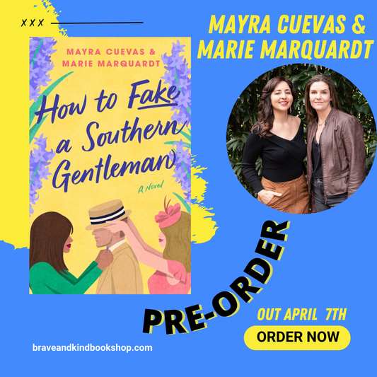 PRE-ORDER | How to Fake a Southern Gentleman | Mayra Cuevas & Marie Marquardt (Signed) April 7th
