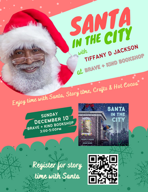 SANTA IN THE CITY w Tiffany D Jackson | Enjoy SANTA IN THE CITY Story Time with Santa