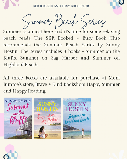 Summer SER Booked and Busy Club | Summer Beach Series by Sunny Hostin