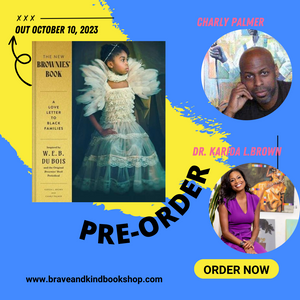 PREORDER | The New Brownies' Book: A Love Letter to Black Families Karida L. Brown ,  Charly Palmer | OUT OCT. 10 2023