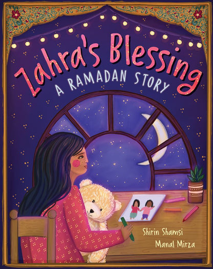 Zahra's Blessing: A Ramadan Story | Shirin Shamsi