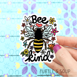 Bee Kind Vinyl Sticker | Turtle’s Soup