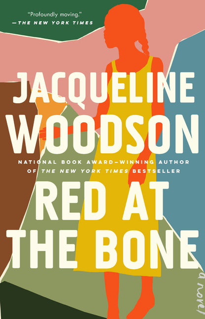 Red at the Bone: A Novel | Jacqueline Woodson