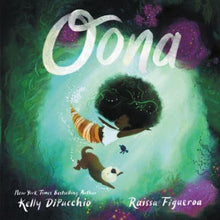 Oona | Kelly DiPucchio + Raissa Figueroa