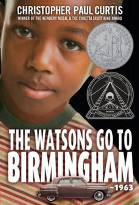 The Watsons Go to Birmingham-1963 | Christopher Paul Curtis