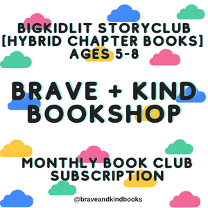 BigKidLit StoryClub [Hybrid Chapter Books] ages 5-8