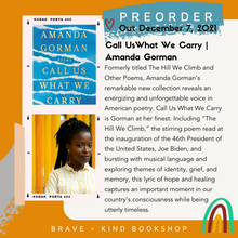 CALL US WHAT WE CARRY  | AMANDA GORMAN