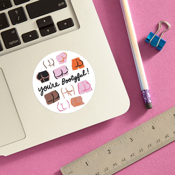 You're Bootyful Die Cut Sticker | The Found