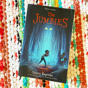 The Jumbies (book 1) [paperback] | Tracey Baptiste