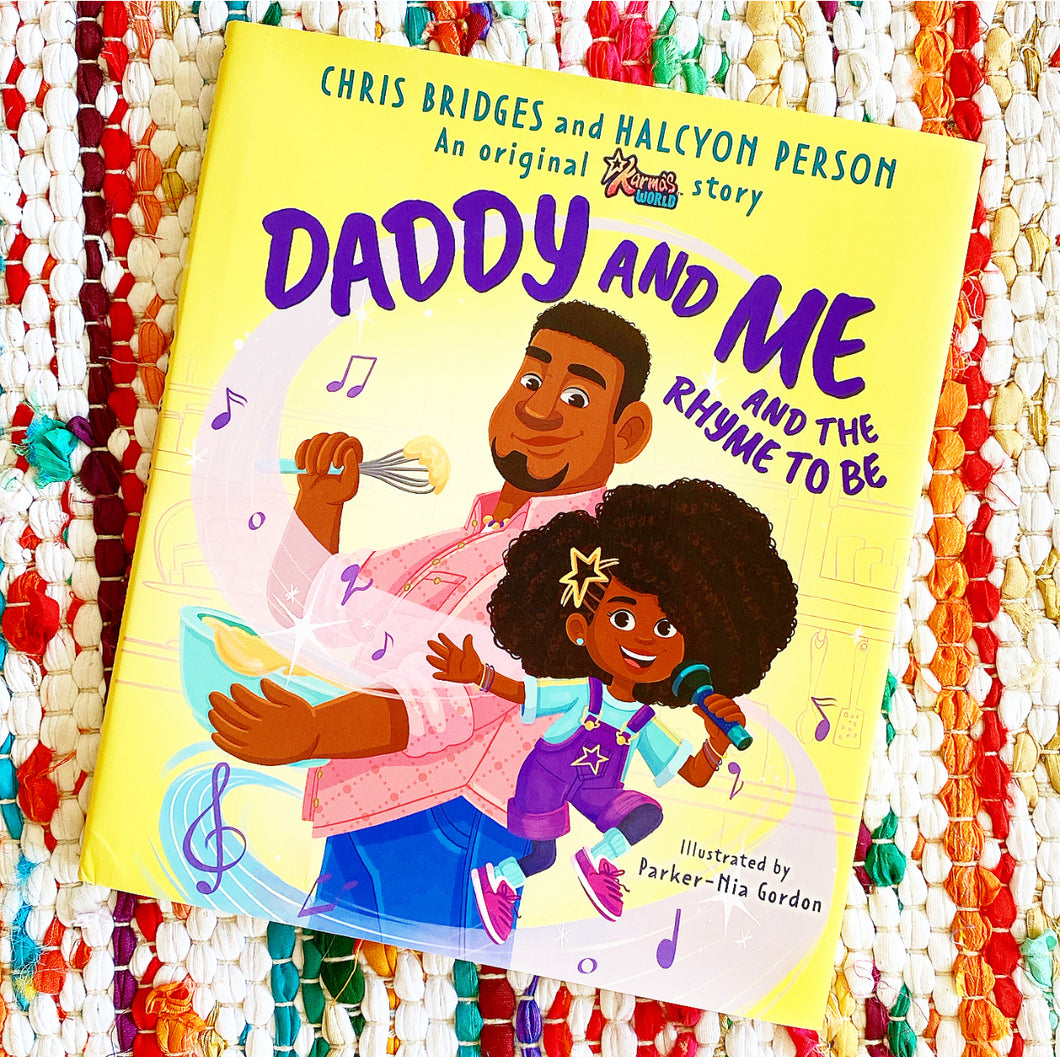 Daddy and Me and the Rhyme to Be (a Karma's World Picture Book) | Halcyon Person, Bridges