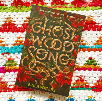 Ghost Wood Song | Erica Waters