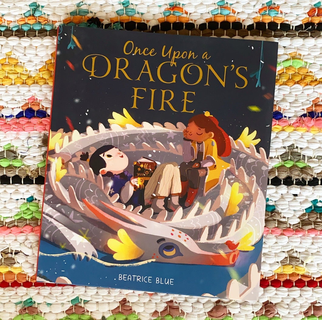 Once Upon a Dragon's Fire | Beatrice Blue