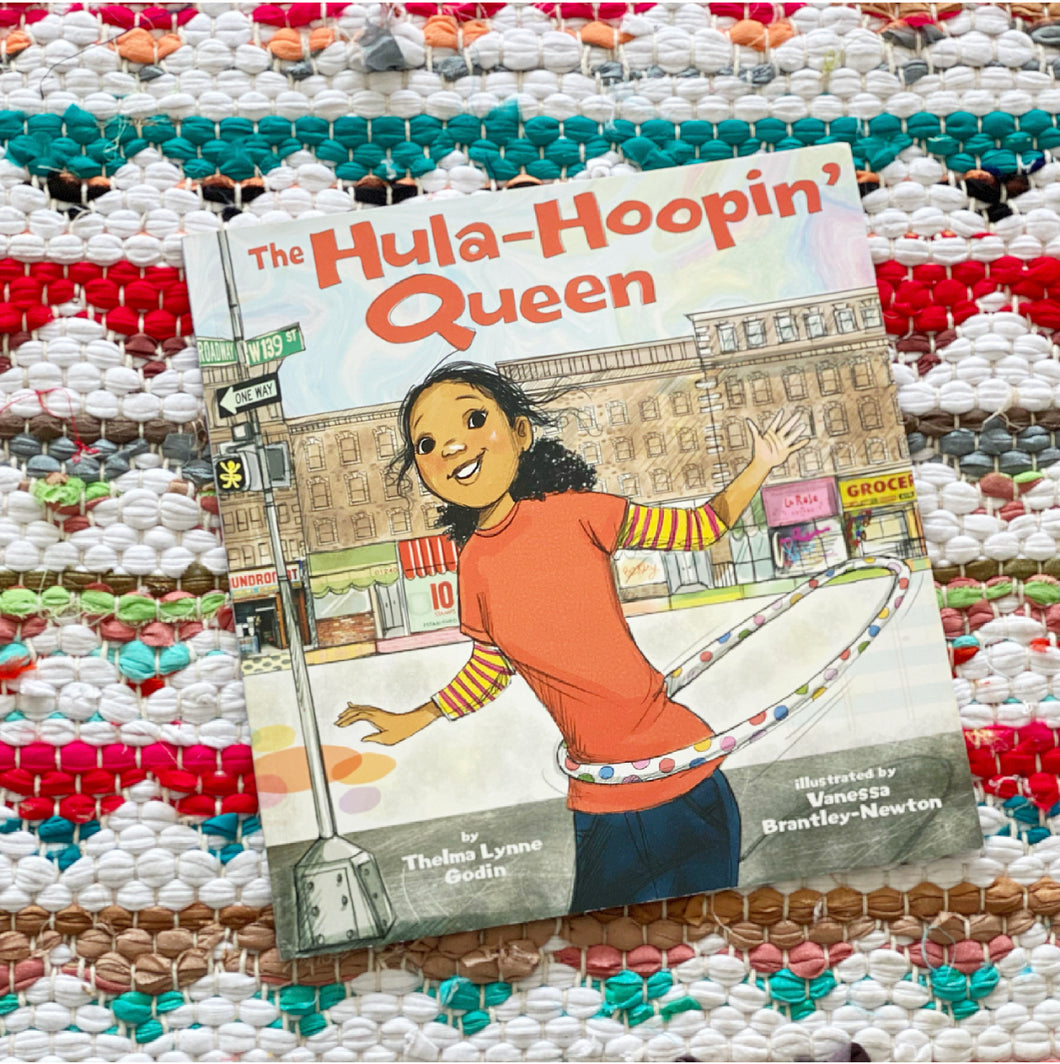 The Hula-Hoopin' Queen | Thelma Lynne Godin