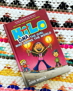 Hilo Book 7: Gina---The Girl Who Broke the World: (A Graphic Novel) (Hilo #7) | Judd Winick