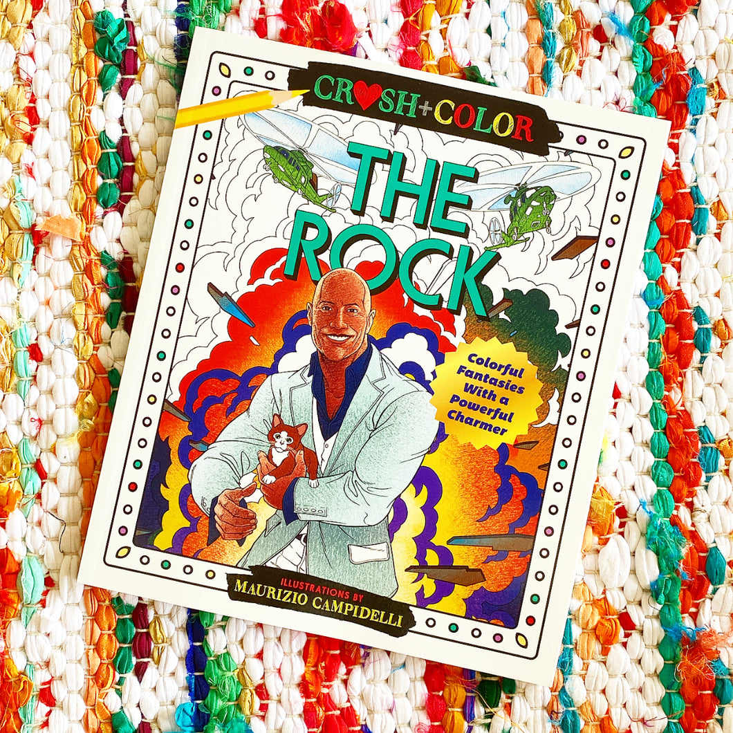 Crush and Color: Dwayne the Rock Johnson: Colorful Fantasies with a Po