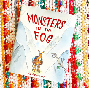 Monsters in the Fog | Ali Bahrampour