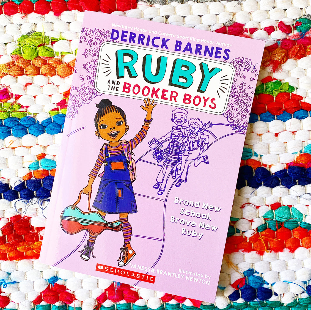 Brand New School, Brave New Ruby (Ruby and the Booker Boys #1) [signed] | Derrick D. Barnes, Brantley Newton
