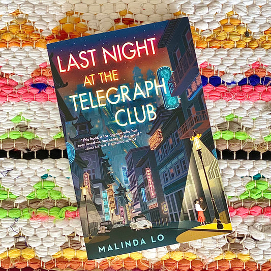 Last Night at the Telegraph Club [paperback] |  Malinda Lo
