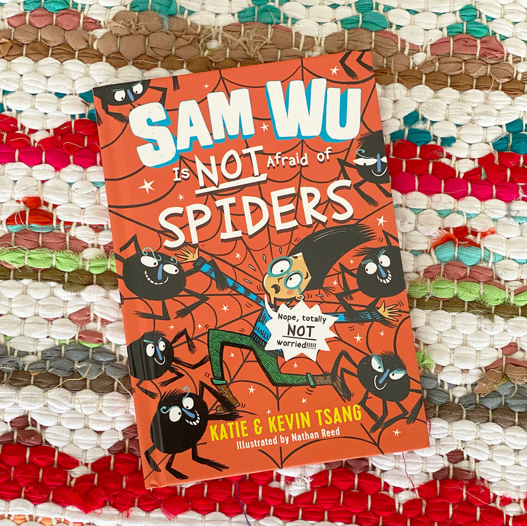 Sam Wu Is Not Afraid of Spiders: Volume 4 (Sam Wu Is Not Afraid #4) | Katie Tsang