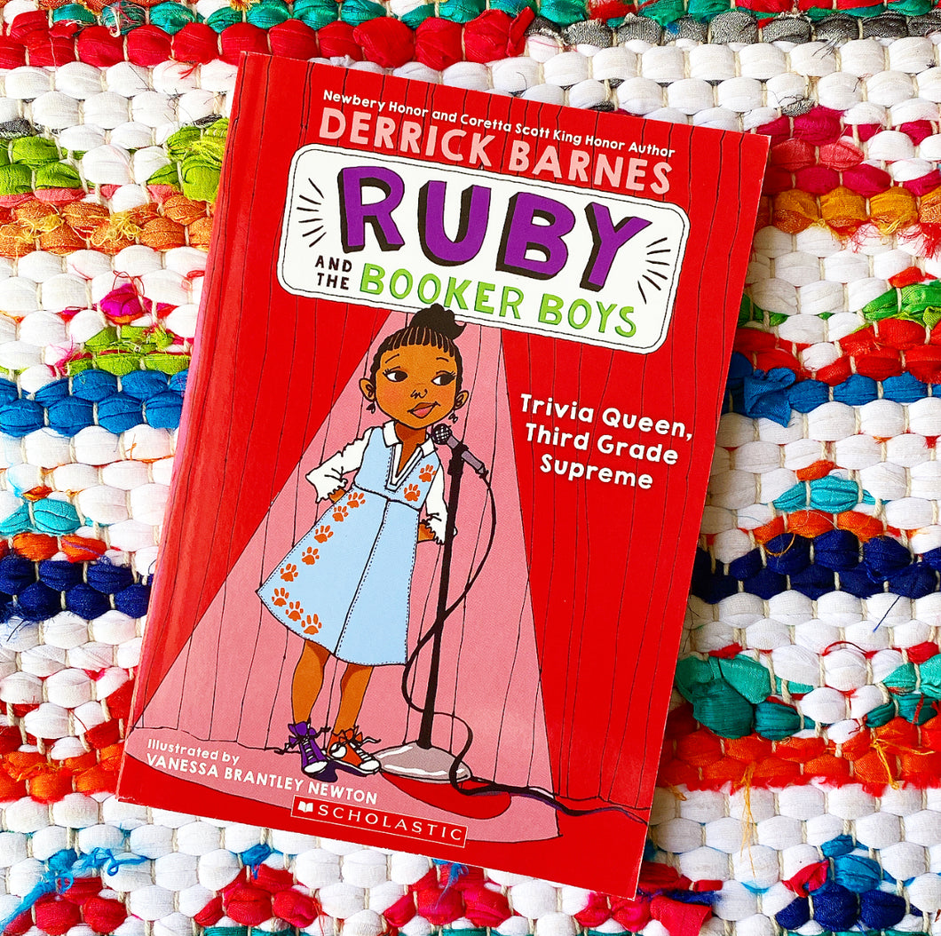 Trivia Queen, Third Grade Supreme (Ruby and the Booker Boys #2) | Derrick D. Barnes, Brantley Newton