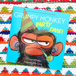 Grumpy Monkey Party Time! | Suzanne & Max Lang