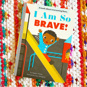 I Am So Brave! | Stephen Krensky, Gillingham