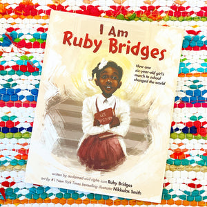 I Am Ruby Bridges | Ruby Bridges, Smith