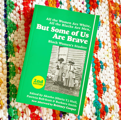But Some of Us Are Brave: Black Women's Studies | Patricia Bell-Scott, Smith