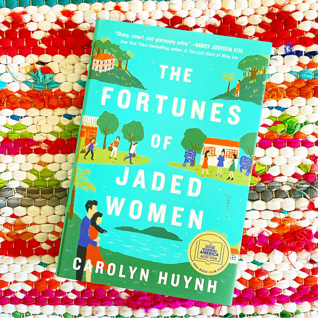 The Fortunes of Jaded Women | Carolyn Huynh