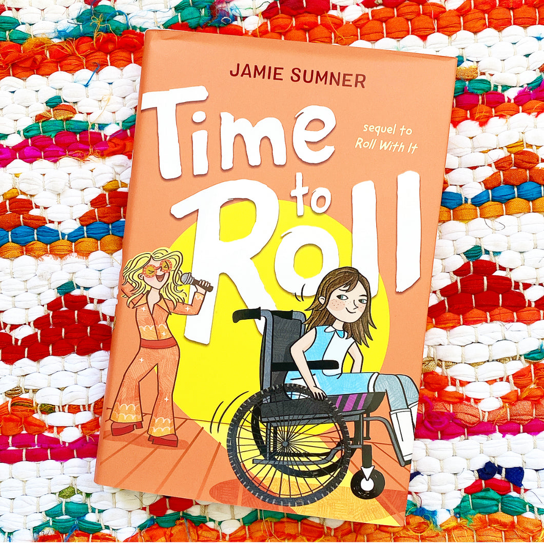 Time to Roll [hardcover] | Jamie Sumner
