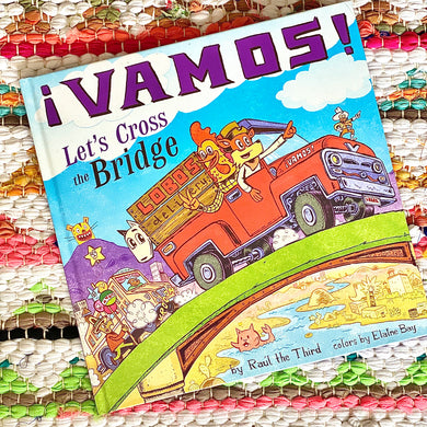 ¡Vamos! Let's Cross the Bridge | Raúl the Third