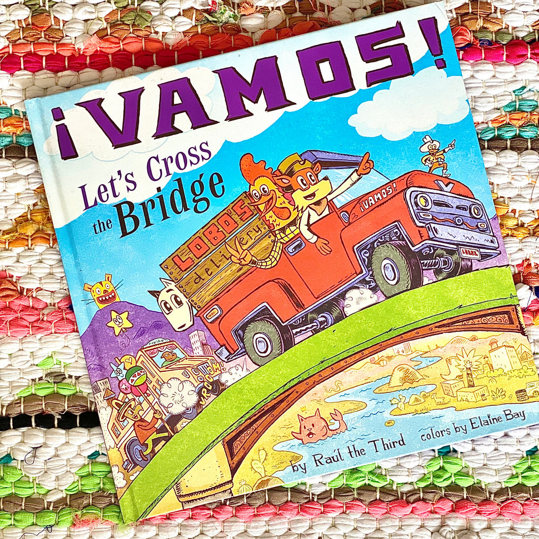¡Vamos! Let's Cross the Bridge | Raúl the Third