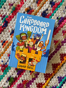 The Cardboard Kingdom | Chad Sells