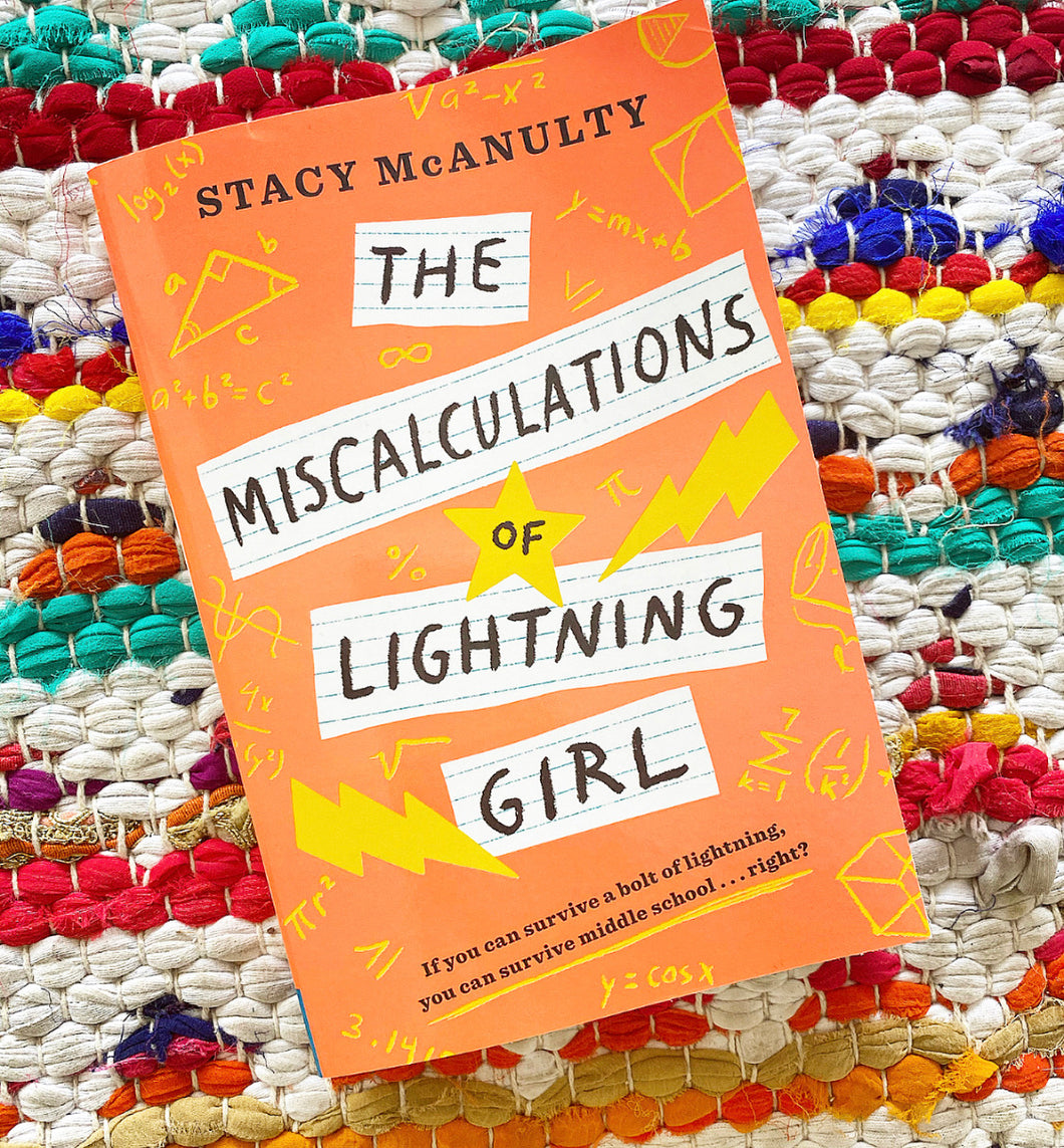 Miscalculations of Lighting Girl | Stacy McAnulty