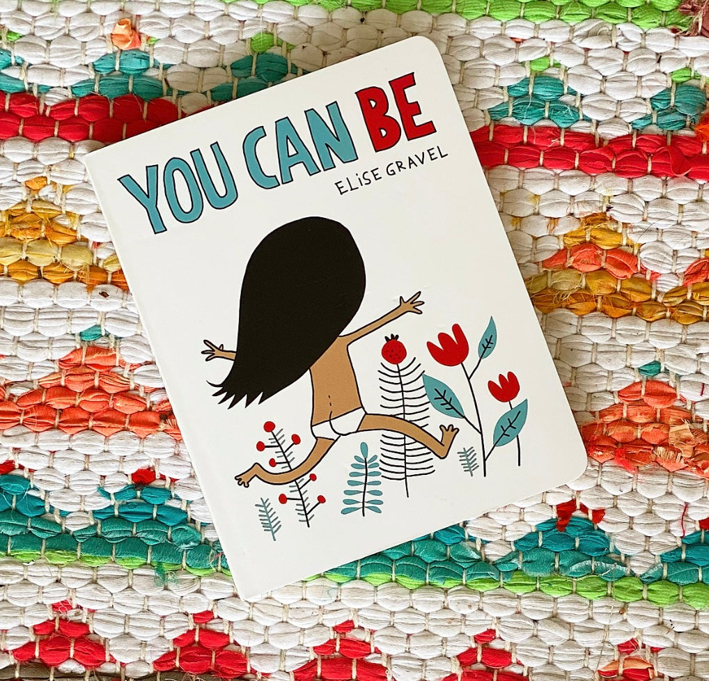 You Can Be | Elise Gravel