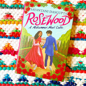 Rosewood: A Midsummer Meet Cute | Sayantani DasGupta