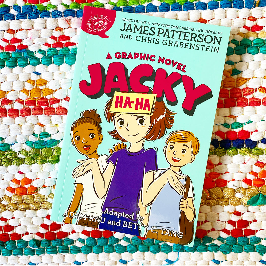 –　Tang　Patterson,　Graphic　Jacky　Ha-Ha:　James　Rau,　A　Novel　Kind　Grabenstein,　Brave　Bookshop