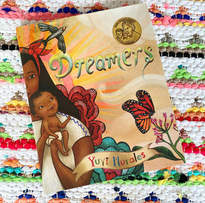 Dreamers | Yuyi Morales