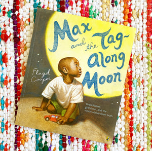 Max and the Tag-Along Moon | Floyd Cooper