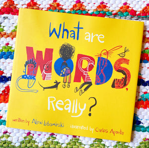 What Are Words, Really? | Alexi Lubomirski, Aponte