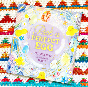 Pick a Perfect Egg | Patricia Toht
