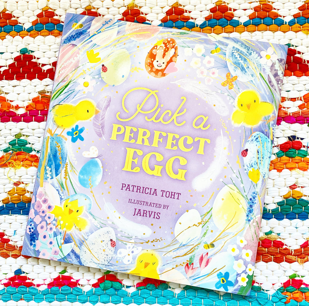 Pick a Perfect Egg | Patricia Toht