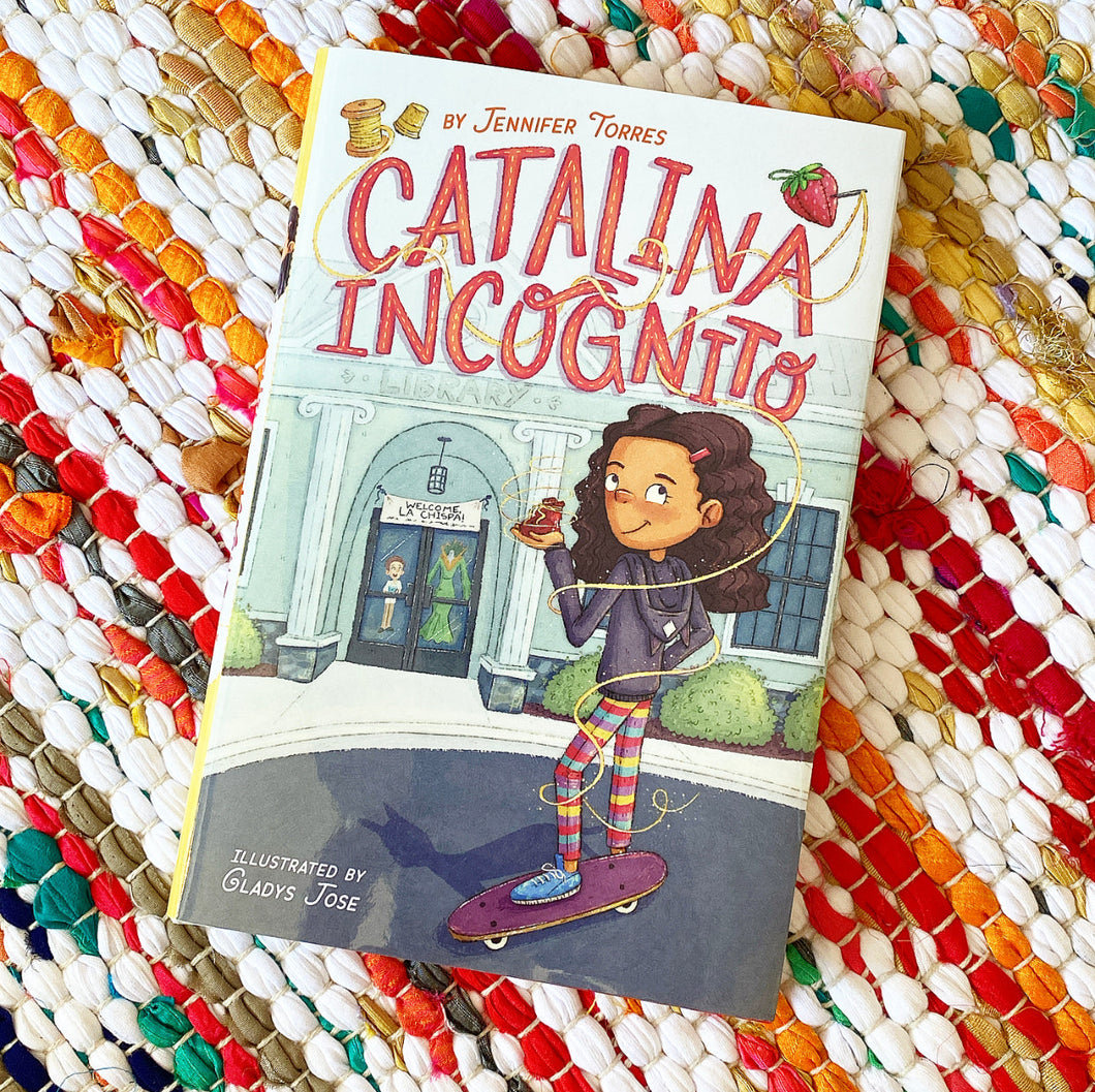 Catalina Incognito: Volume 1 [paperback] | Jennifer Torres