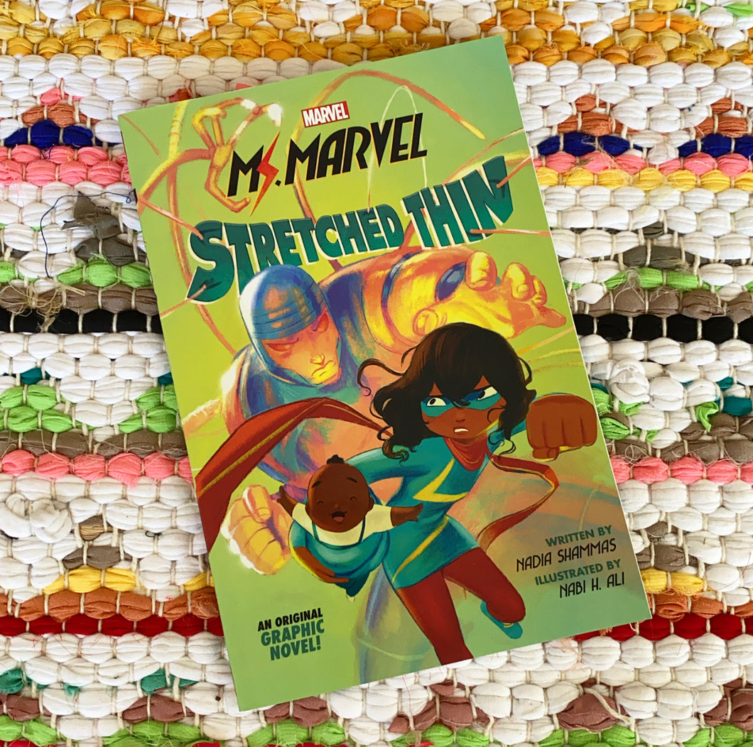 Ms. Marvel: Stretched Thin (Original Graphic Novel) | Nadia Shammas, Ali