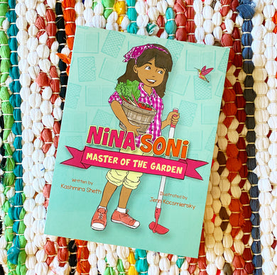 Nina Soni, Master of the Garden | Kashmira Sheth, Kocsmiersky
