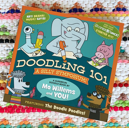 Doodling 101: A Silly Symposium | Mo Willems