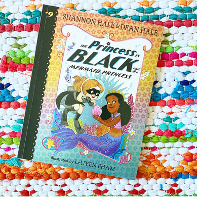 The Princess in Black and the Mermaid Princess [hardcover] | Shannon & Dean Hale, Pham
