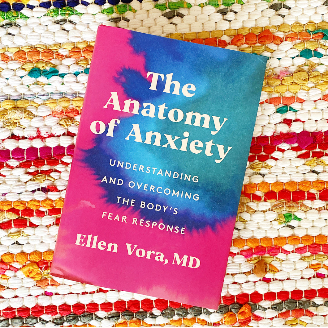 The Anatomy of Anxiety: Understanding and Overcoming the Body's Fear Response | Ellen Vora