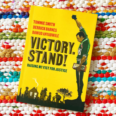 Victory. Stand!: Raising My Fist for Justice | Dawud Anyabwile, Barnes, Smith